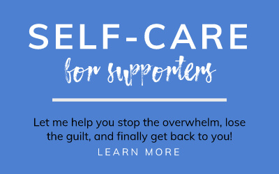 Self-Care for Supporters | self-care course | self-care program | carers | carer | support | burnout | burn out | burnt out | burned out | motivation | inspiration | guidance | PTSD | post traumatic stress disorder | spouse | wife | partner | husband | veteran | trauma | find out more at: thislifethismoment.com/self-care